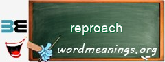 WordMeaning blackboard for reproach